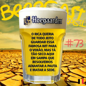 Cerveja Hoegaarden – Beercast #73