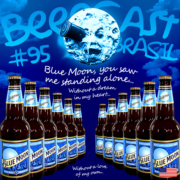 Cerveja Blue Moon Belgian White – Beercast 95
