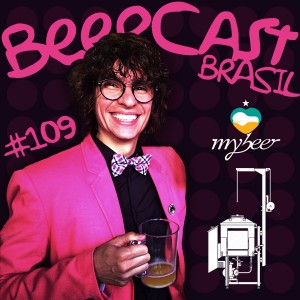 Um papo com Alexandre Ratinho da MyBeer – Beercast #109