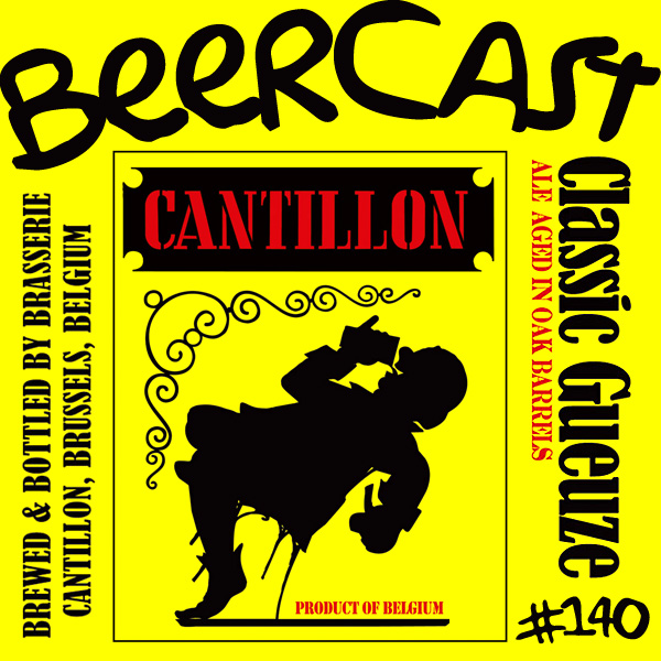 Cerveja Cantillon Gueuze – Beercast #140