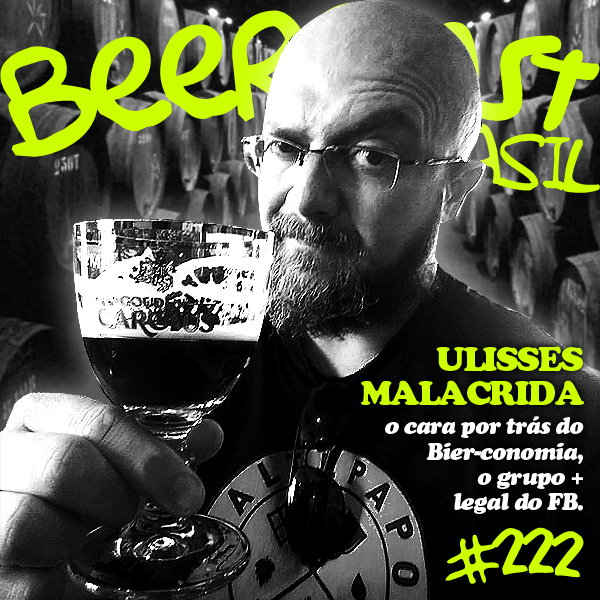 Sommelier da Depressão e Buteco do Ferreira 2.0 – Beercast #216