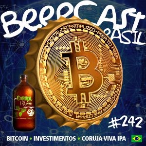 Beercoins e Bitcoins com Paulo Ruza – Beercast #242