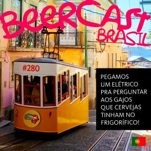 Michel Melo direto de Portugal – Beercast #280