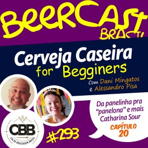 Cerveja Caseira for Dummies: Catharina Sour EP.02 – Beercast #293