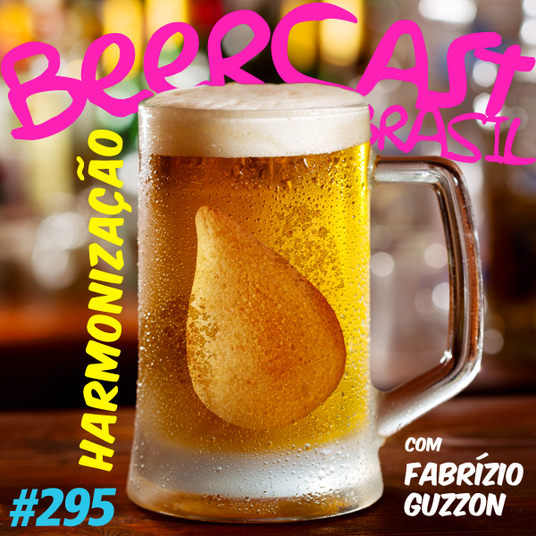 Harmonização com Fabrízio Guzzon Ep.02 – Beercast #295