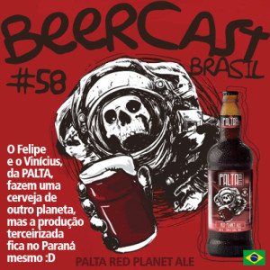 Cerveja Palta Red Planet Ale – Beercast #58