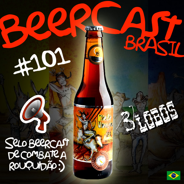 Cerveja 3 Lobos Pele Vermelha – Beercast 101