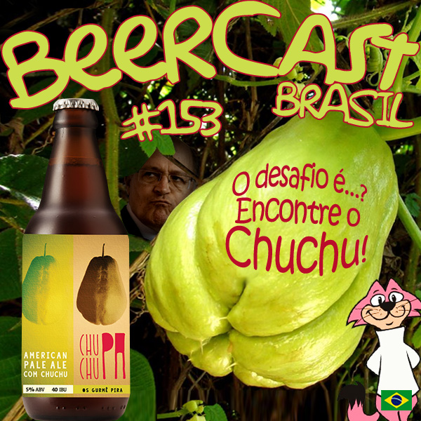 Cerveja Urbana Chuchupa – Beercast #153