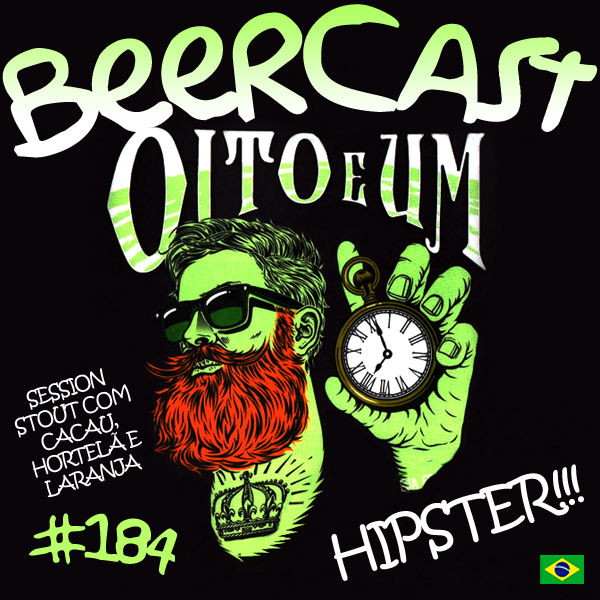 Cerveja Oito e Um – Beercast #184