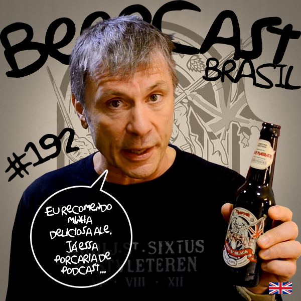 Cerveja Iron Maiden Trooper Red and The Black – Beercast #192