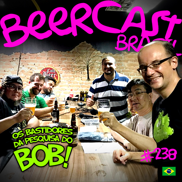 Os bastidores da pesquisa do Bob – Beercast #238