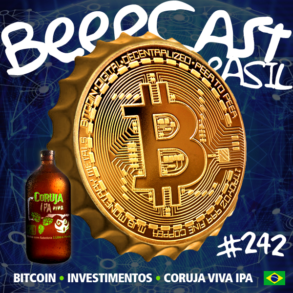 Beercoins e Bitcoins com Paulo Ruza – Beercast #242
