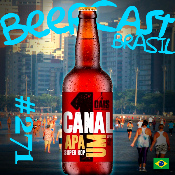 Cerveja Canal 01 de Santos – Beercast #271